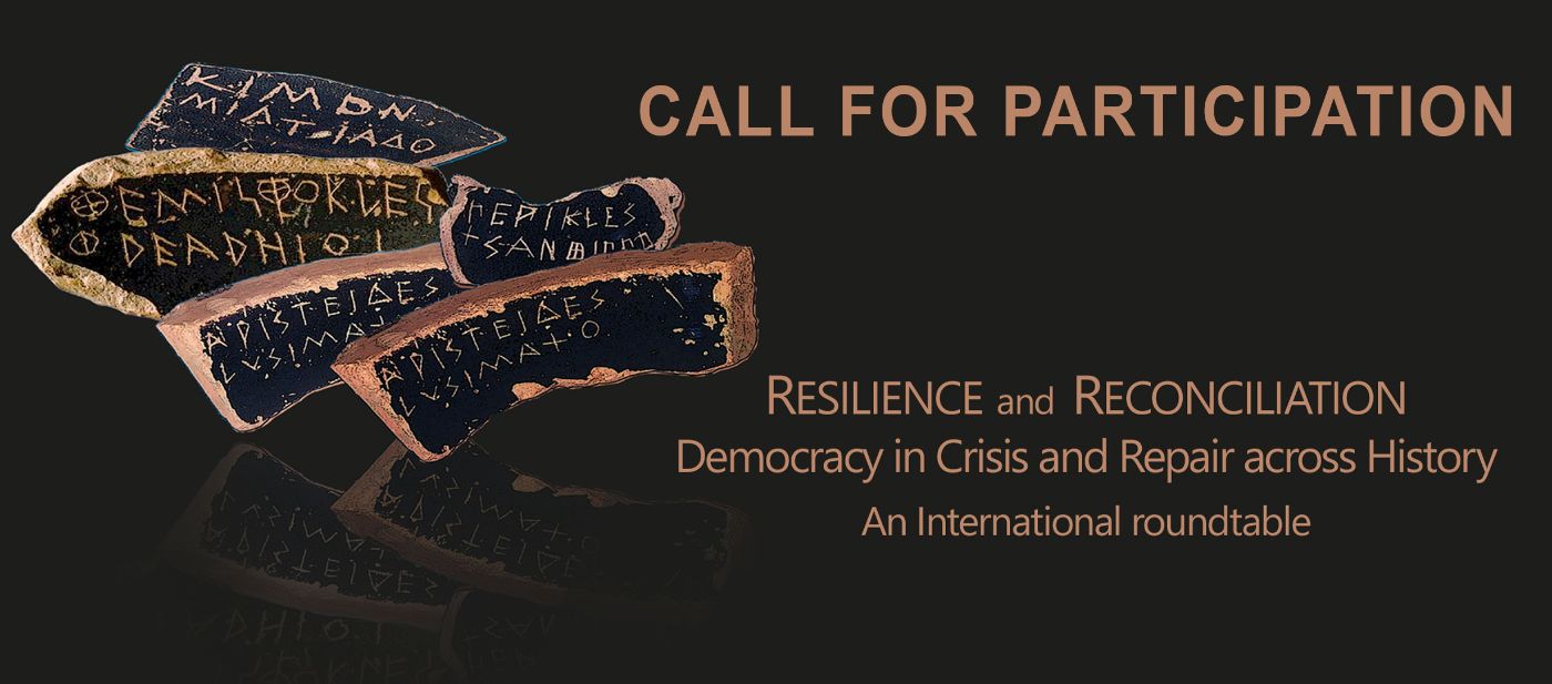 International Roundtable “Resilience and Reconciliation: Democracy in Crisis and Repair across History”