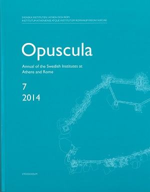 Annual of the Swedish Institutes at Athens and Rome, vol. 7, 2014.