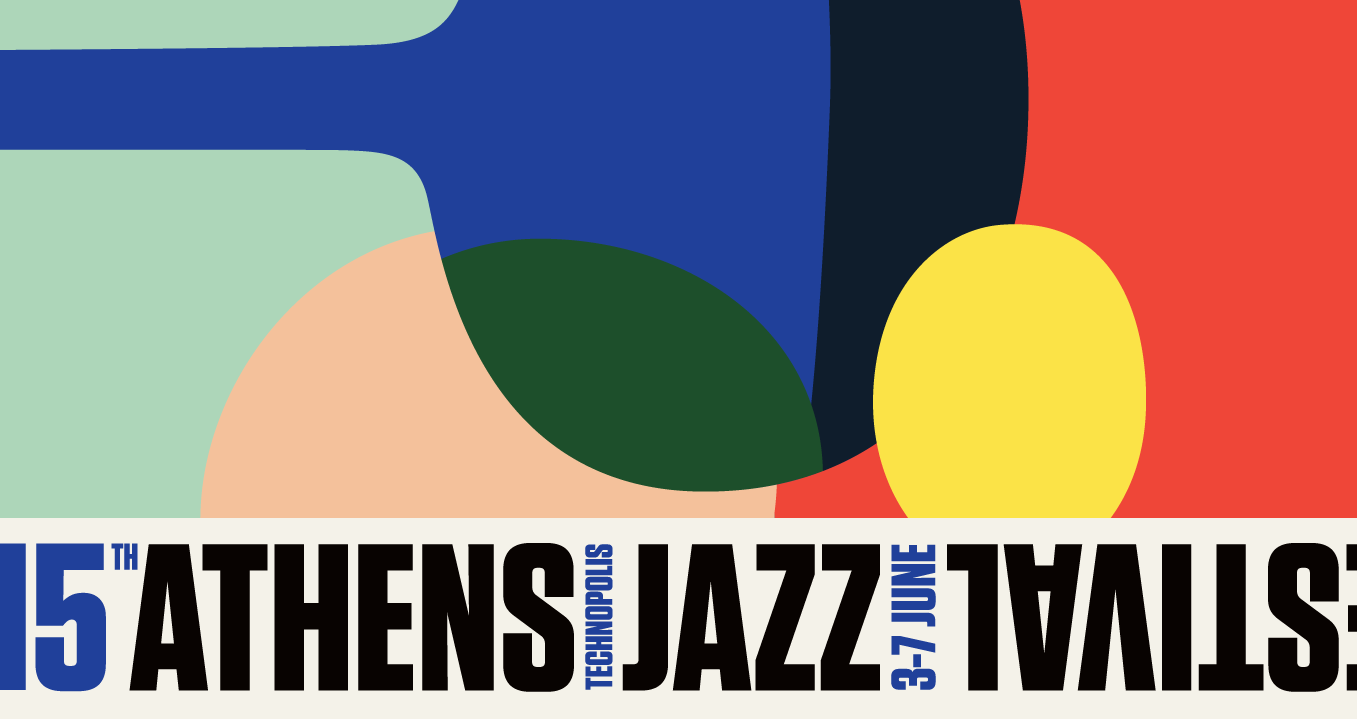 15TH ATHENS TECHNOPOLIS JAZZ FESTIVAL